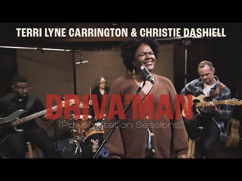 Terri Lyne Carrington & Christie Dashiell | Driva'man | Power Station Sessions