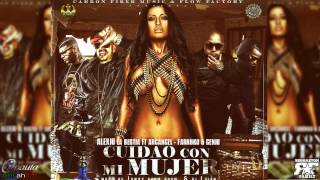 Alexio La Bestia Ft Arcangel Farruko y Genio El Mutante - Cuidao Con Mi Mujer