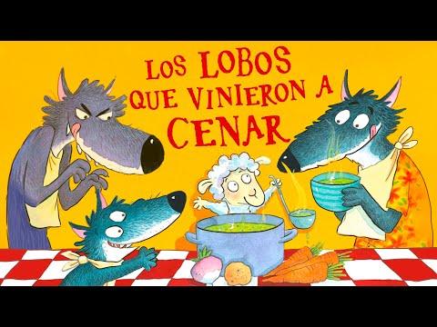 LOS LOBOS QUE VINIERON A CENAR // Cuentos infantiles