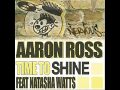 Aaron_Ross_ft_Natasha_Watts_-_Time_To_Shine__Main_Mix_.mp4