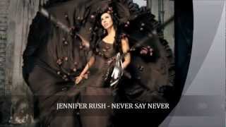 Jennifer Rush - Never Say Never