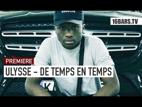 Ulysse - De temps en temps (prod. by Moduza Music) | 16BARS.TV PREMIERE