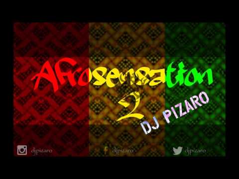 DJ PIZARO - AFROSENSATION MIX 2 2015|2016