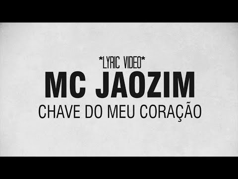 MC Jaozim - Chave do meu Coração (Lyric Video) Otavio Art Designer
