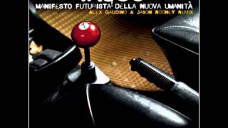 Vasco Rossi-Manifesto futurista della nuova umanità (Alex Gaudino & Jason Rooney RMX)