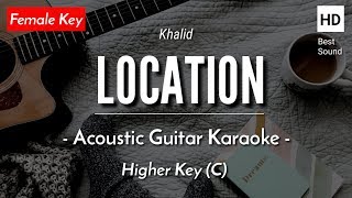 Download lagu Location [Karaoke Acoustic] - Khalid [HQ Audio] mp3