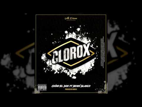 Chino El Don - CLOROX (Ft. Benni Blanco)
