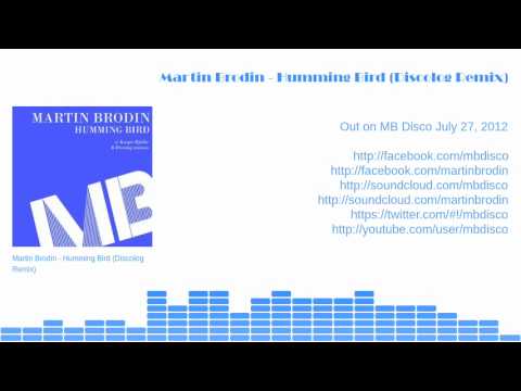 Martin Brodin - Humming Bird (Discolog Remix) (snippet)
