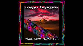 Clyde P - The Gnawa March (Darius Syrossian Remix)