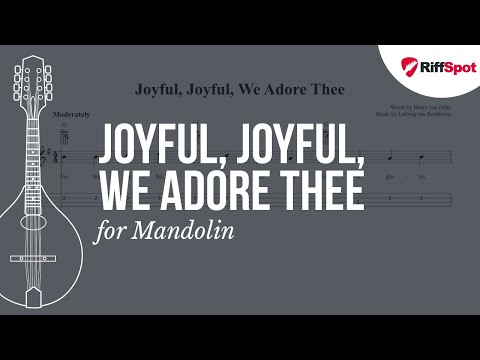Joyful, Joyful, We Adore Thee Mandolin Tab