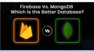 Firebase Vs MongoDB: Comparison between best Databases 2019 #nosql