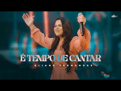 Eliane Fernandes - É Tempo de Cantar