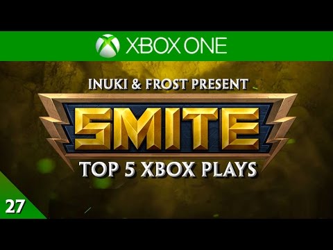 SMITE - Top 5 Xbox Plays #27