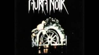 Aura Noir - Eternally Your Shadow