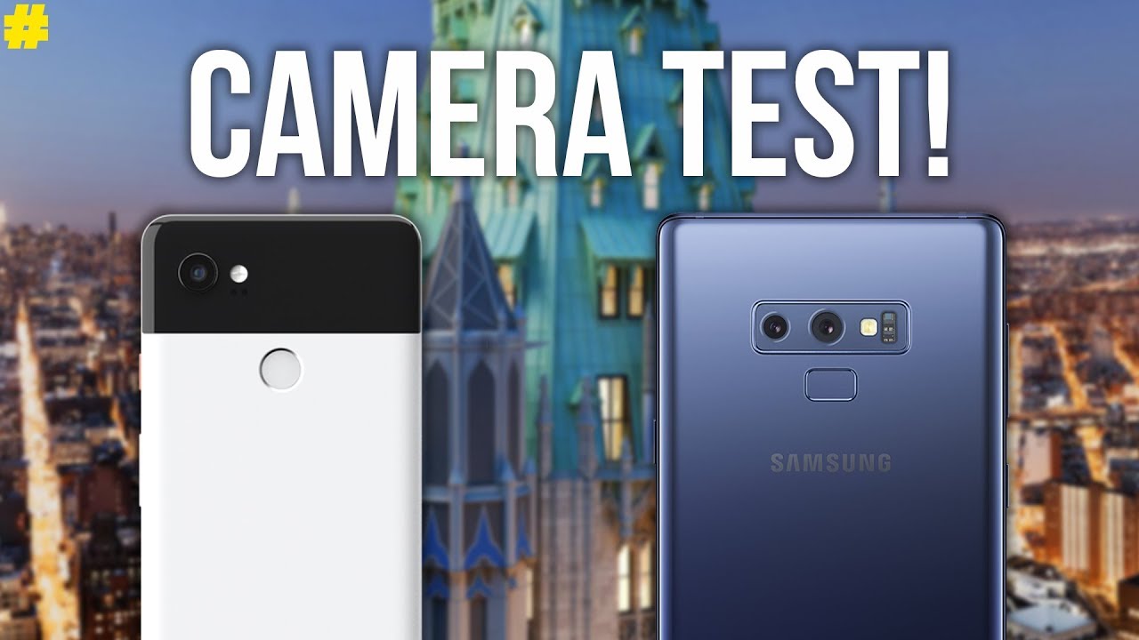 Google Pixel 2XL vs Samsung Galaxy Note 9: Camera Comparison!