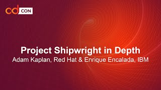 Project Shipwright in Depth