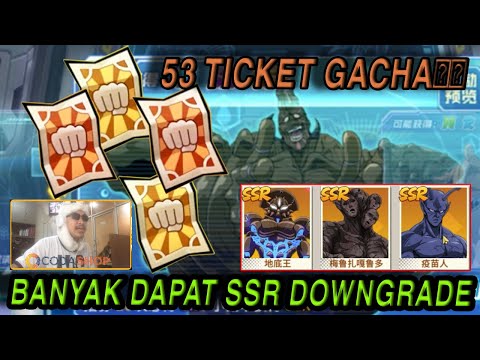 🔥🔥53 TICKET GACHA DI NEGERI CHINA DAPAT BANYAK SSR DOWNGRADE!! - ONE PUNCH MAN: The Strongest