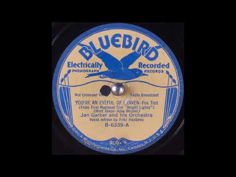 Jan Garber & his orchestra - You're an Eyeful of Heaven (1935)