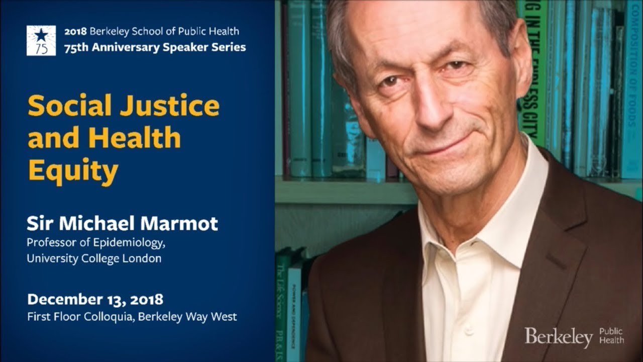 Social Justice and Health Equity - A talk with Sir Michael Marmot