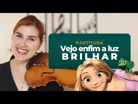 🌟Enrolados | Vejo enfim a luz brilhar | 🎻VIOLINO PARTITURA | Bruna Zucateli