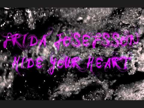 Hide your heart - Frida Josefsson