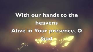 Kari Jobe - Hands To The Heavens (Lyrics)