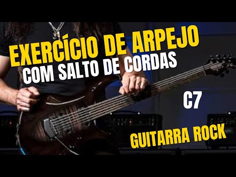 Guitarra - Exercício de Arpejo com salto de cordas (C7)