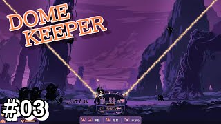 マズイって！無理だって！ダブルレーザーでも対処不可能！？＃3【DOMEKEEPER】