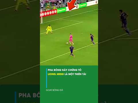 Pha Bóng Này Chứng Tỏ Messi Là 1 Thiên Tài #bongda #xuhuong
