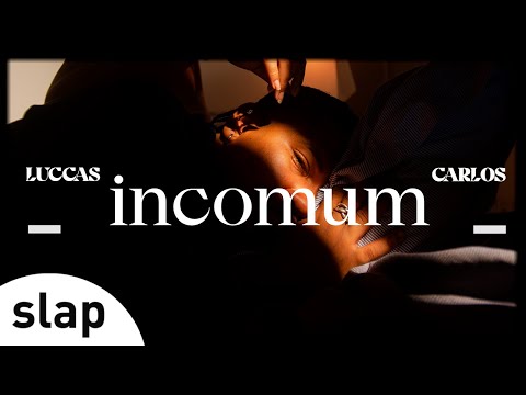 Luccas Carlos - incomum (Clipe Oficial)