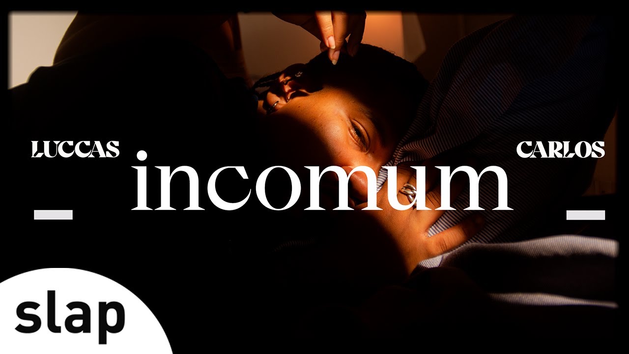 Luccas Carlos - incomum (Clipe Oficial)