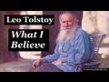 WHAT I BELIEVE by Leo Tolstoy - FULL AudioBook ...