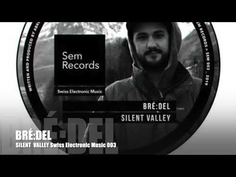 BRÉ:DEL Silent Valley