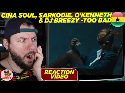 HOOK OF THE YEAR?! Cina Soul x Sarkodie x O'Kenneth x Dj Breezy - Too Bad | CUBREACTS UK ANALYSIS