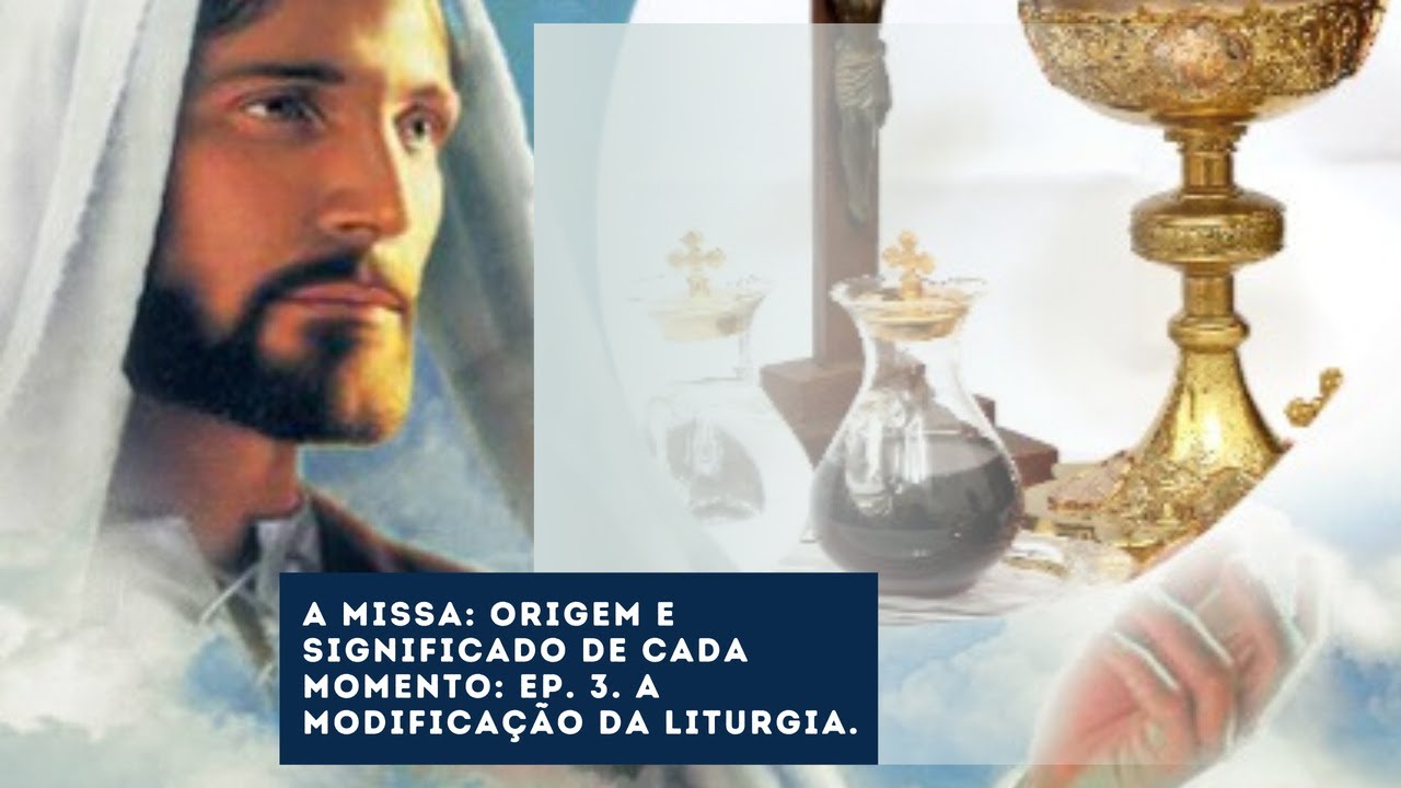 Missa: Modificações na liturgia e Autoridade. Ep. 3. Série Missa.