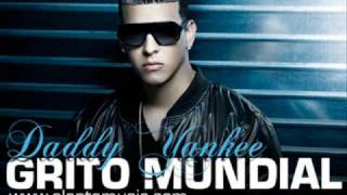 Grito Mundial-Daddy Yankee (letra)