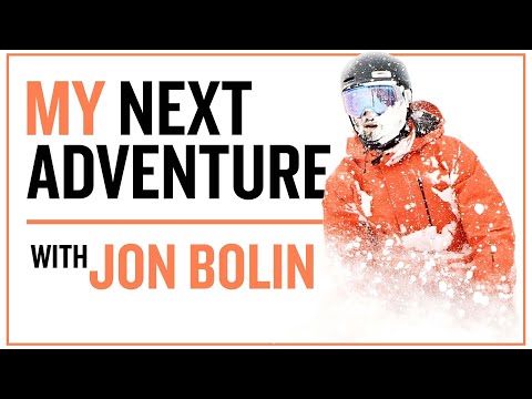 My Next Adventure with Jon Bolin