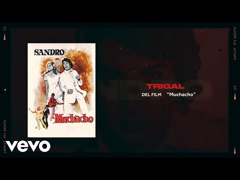 Sandro - Trigal (Official Video)