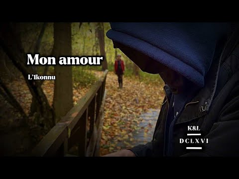 L'1konnu - Mon Amour (Clip) 