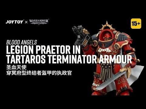 JoyToy 1/18 Warhammer The Horus Heresy，Blood Angels Legion Praetor in Tartaros Terminator Armour