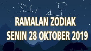 Ramalan Zodiak Senin 28 Oktober 2019