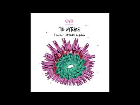 The Wytches - Thunder Lizard’s Reprieve (2015) Full EP