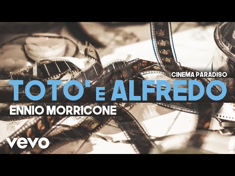 Ennio Morricone - Toto' e Alfredo - Cinema Paradiso - (High Quality Audio)