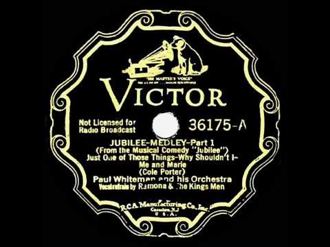 1935 Paul Whiteman - “Jubilee” Medley (Ramona, Roy Bargy, Bud Linn, & Kings Men, vocals)