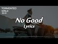 Juice WRLD No Good Lyrics