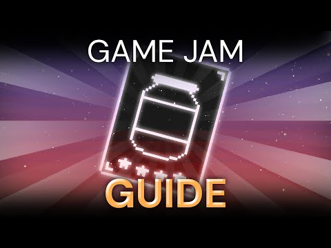 The Game Jam Guide I wish I had when starting out