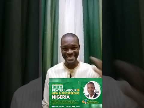 Prayer Labour for the New & Prosperous Nigeria - Day 74