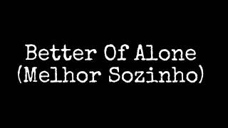 Fit For Rivals - Better Of Alone (legendado PT-BR)