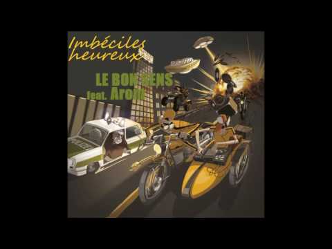 Liqid & Tcheep - Le bon sens (feat. Arom)