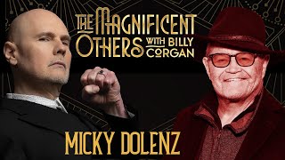Micky Dolenz | The Magnificent Others with Billy Corgan